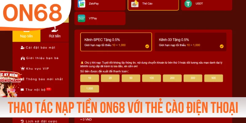 Thao tác nạp tiền ON68 với thẻ cào điện thoại