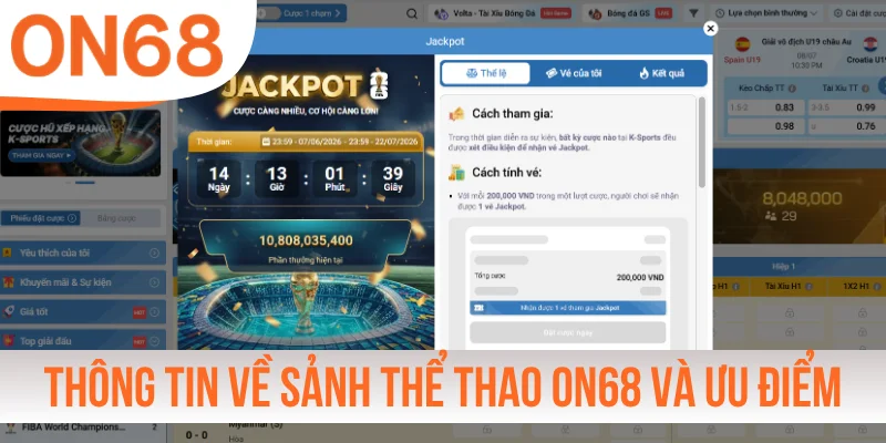 Thông tin về sảnh thể thao ON68 và ưu điểm
