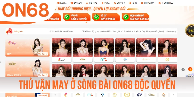 Thử vận may ở sòng bài casino ON68 độc quyền